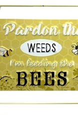 Bee Wall Plaque -Pardon the Weeds