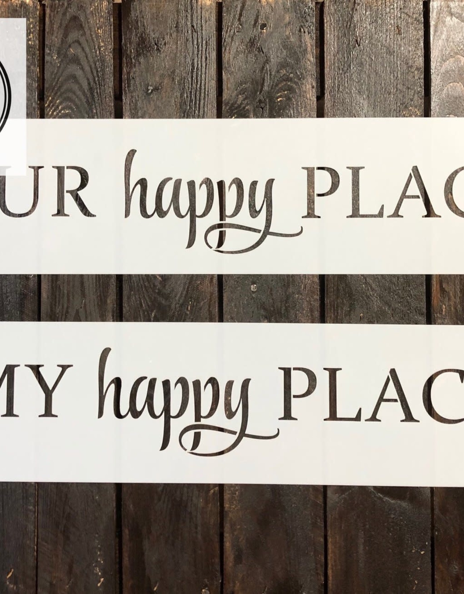 My Happy Place Stencil -Small 20"