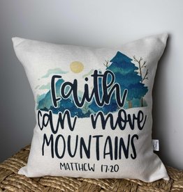 Faith Can Move Mountains pillow