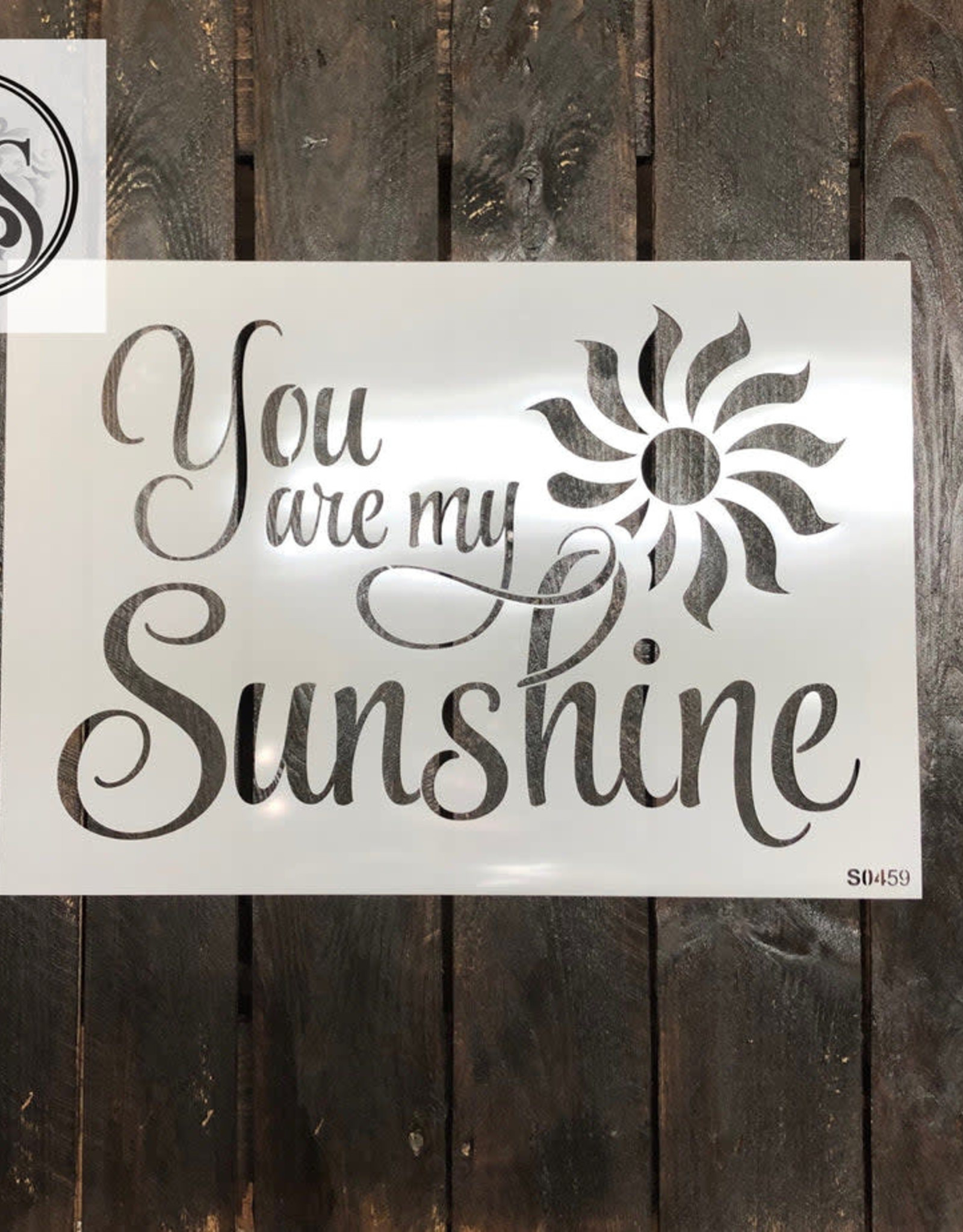 Stencil S0459 - You are my Sunshine w/sun