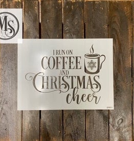 Stencil S0661 - I Run on Coffee and Christmas Cheer