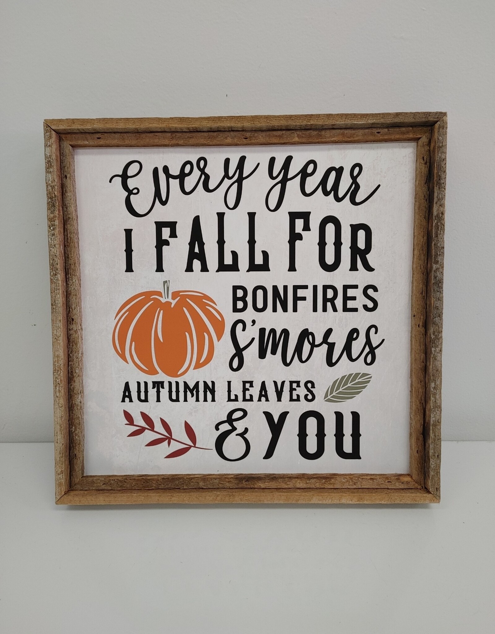 Fall Art Canvas w/wood trim - Every Year I Fall For