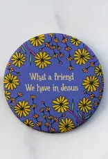 What A Friend Hymn Button