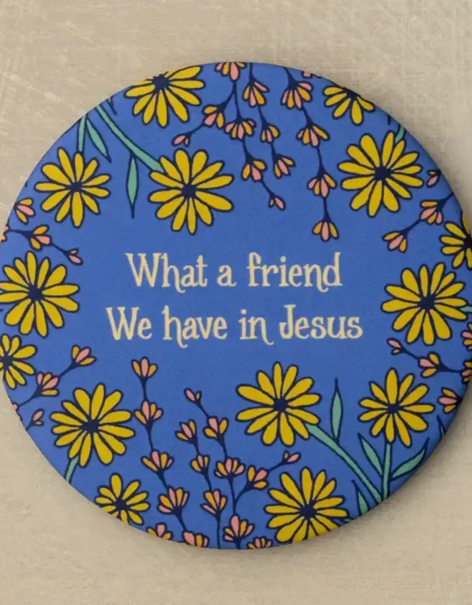What A Friend Round Magnet