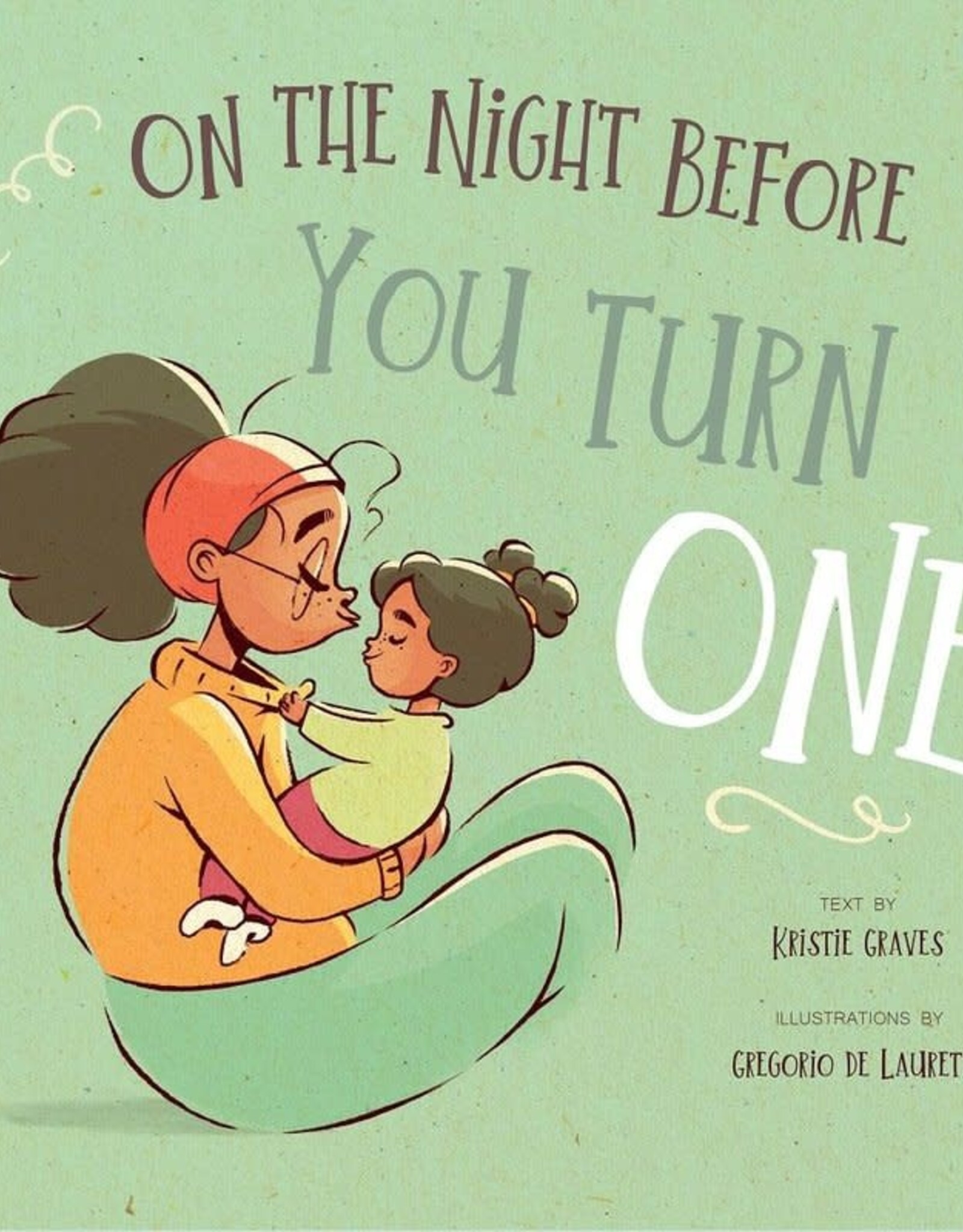 On The Night Before You Turn One