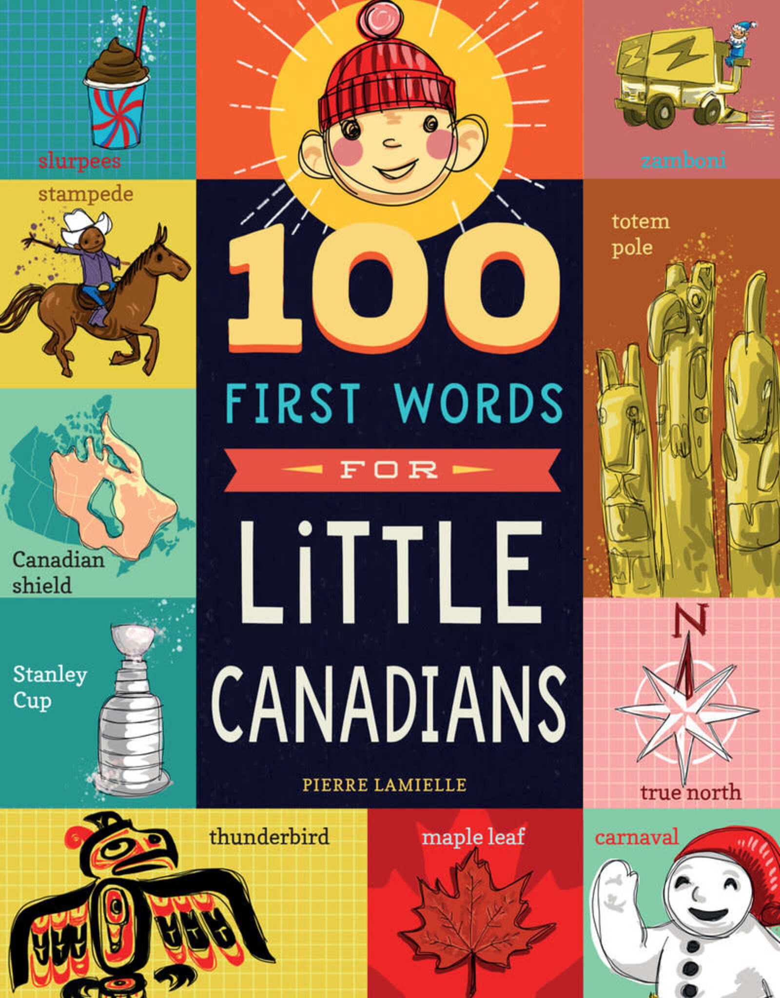 100 First Words For Little Canadians