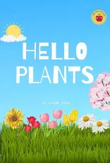 Hello Plants