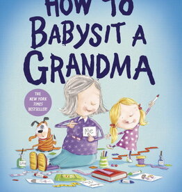 How to Babysit a Grandma Board Book
