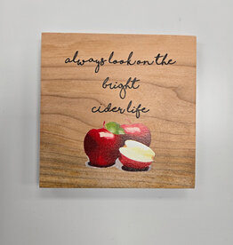 Solid Maple Wood Coaster #1568  - Bright Cider Life