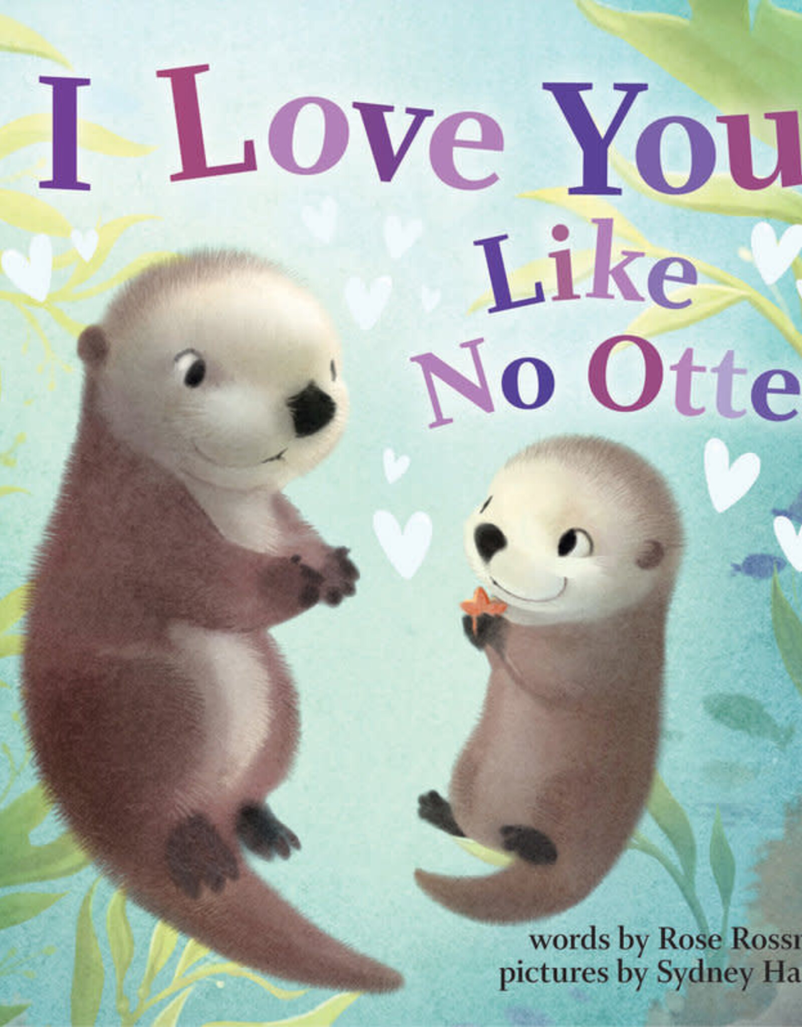 I Love You Like No Otter