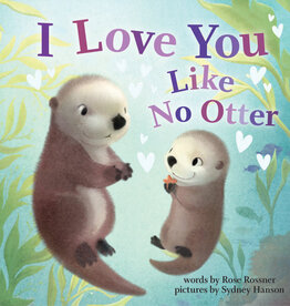 I Love You Like No Otter