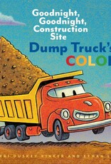 Goodnight, Goodnight - Dump Truck's Colors
