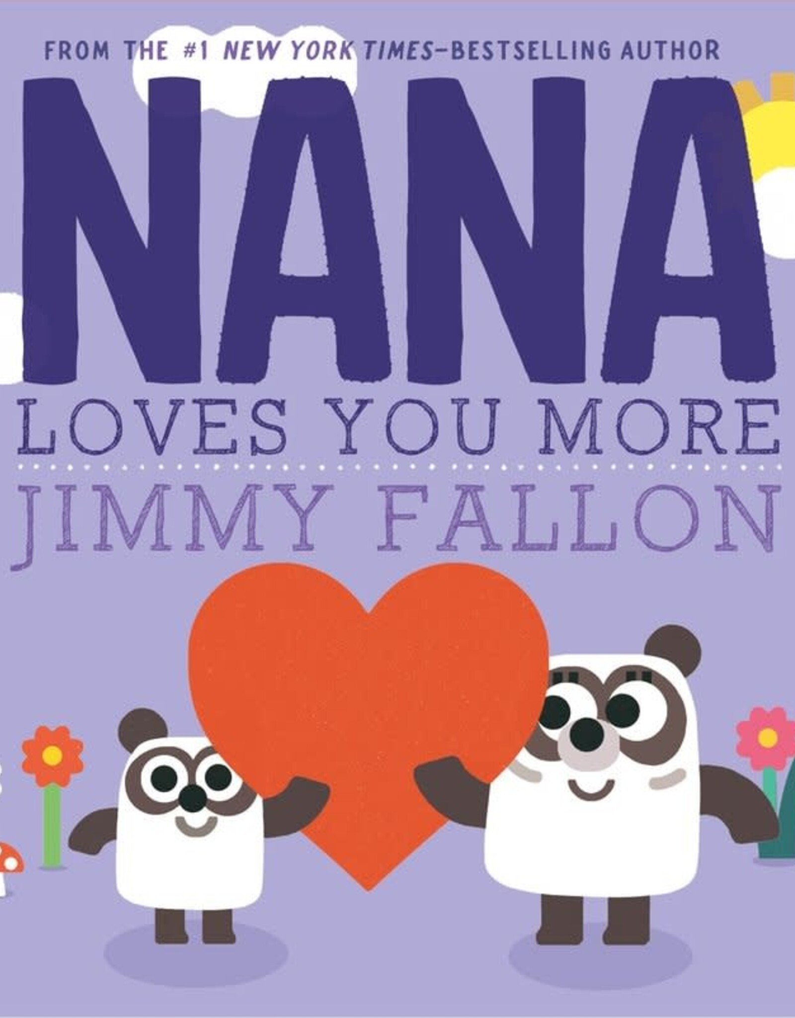 Nana Loves You More - Jimmy Fallon