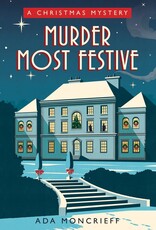Murder Most Festive  - A Cozy Christmas Mystery