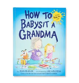 How to Babysit a Grandma Book