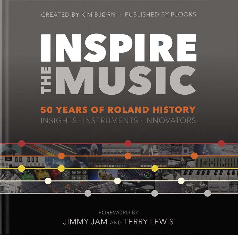 INSPIRE THE MUSIC - 50 YEARS OF ROLAND HISTORY – BJOOKS