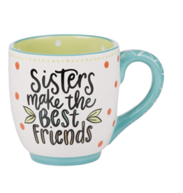 Mug Sisters Make The Best Friends