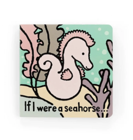 Board Book If I Were A Seahorse