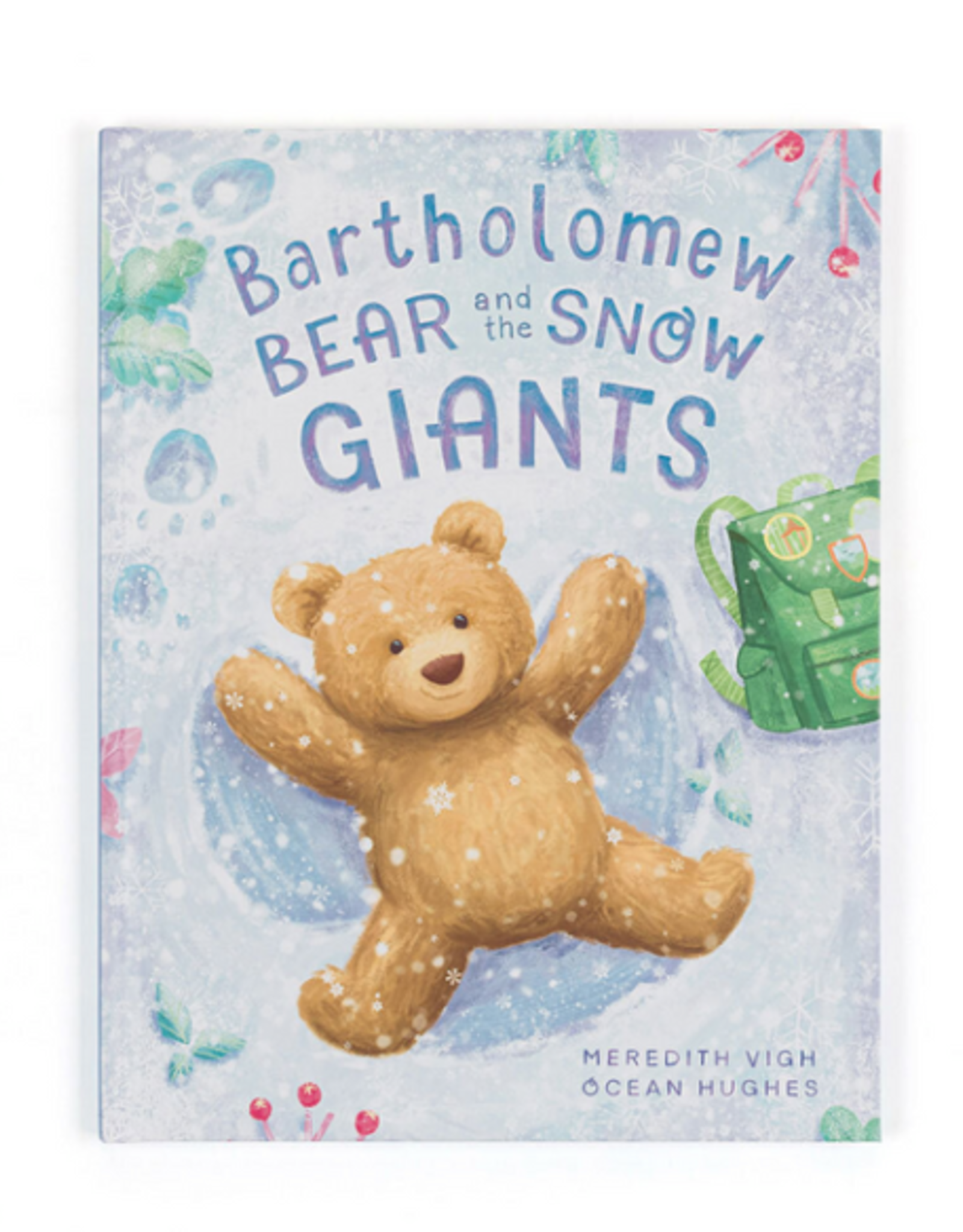 Bartholomew Bear And The Snow Giants Book