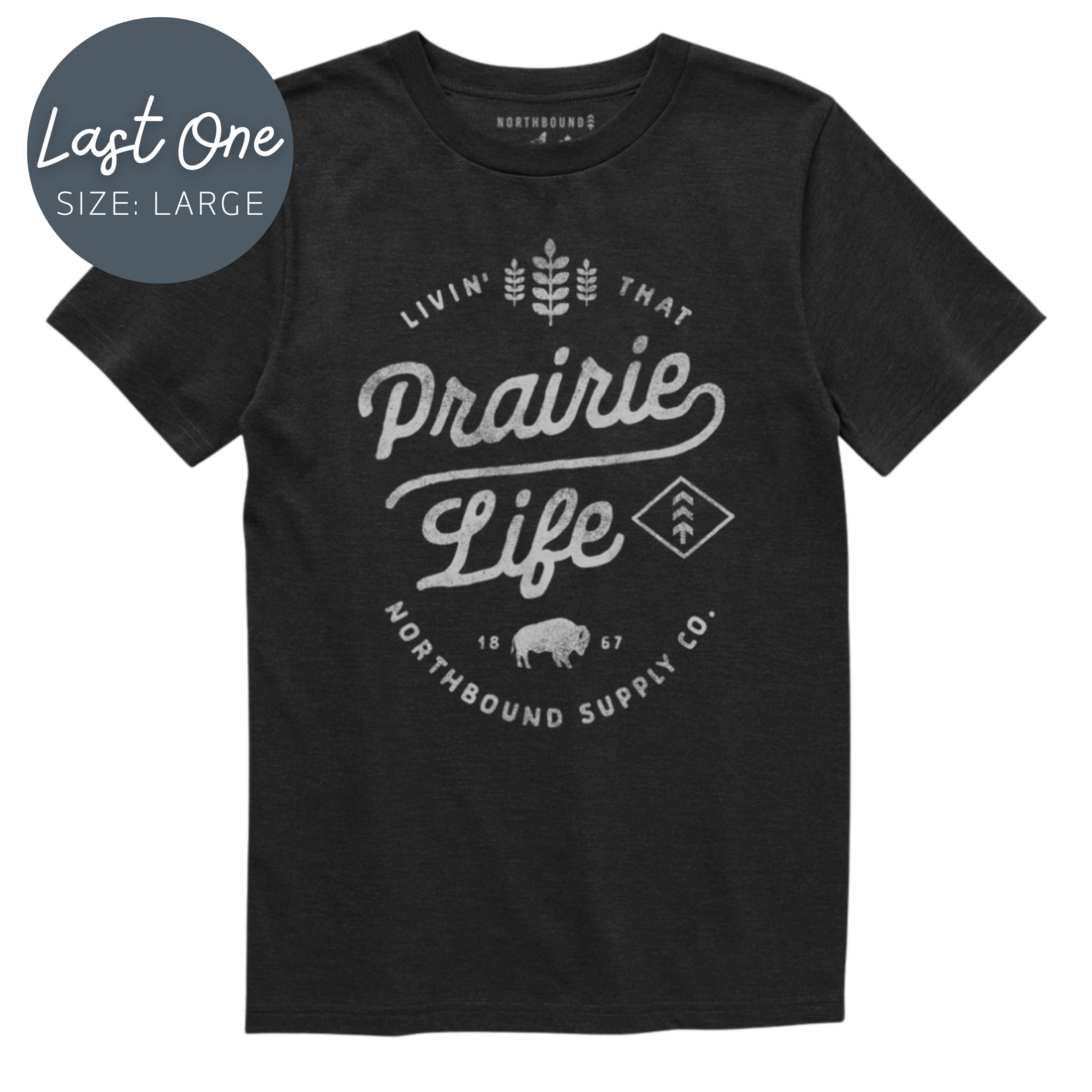 Northbound Supply Northbound Supply - Prairie Life T-Shirt