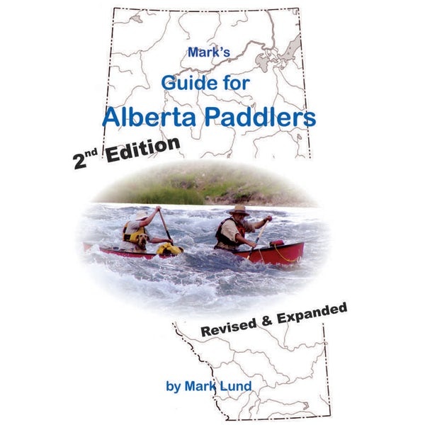 Mark's Guide for Alberta Paddlers