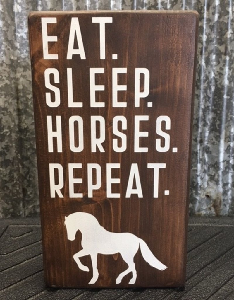 Box Sign "Eat. Sleep. Horses. Repeat."