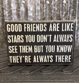 Primitives By Kathy Box Sign "Good Friends Are Like Stars"