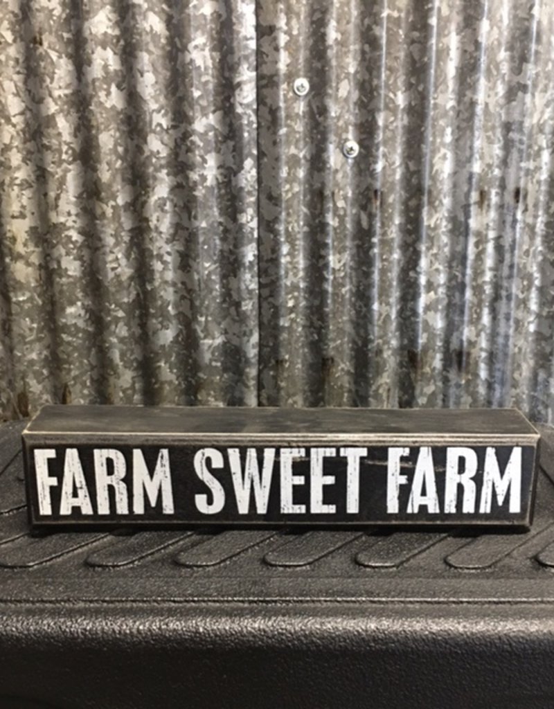 Primitives By Kathy Box Sign 'Farm Sweet Farm'