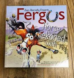 Fergus: A Horse To Be Reckoned With Book