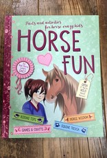 Horse Fun: Facts and Activities for Horse-Crazy Kids Book