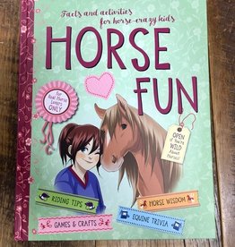 Horse Fun: Facts and Activities for Horse-Crazy Kids Book