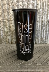 'Rise Shine And Ride' Tumbler 20 oz