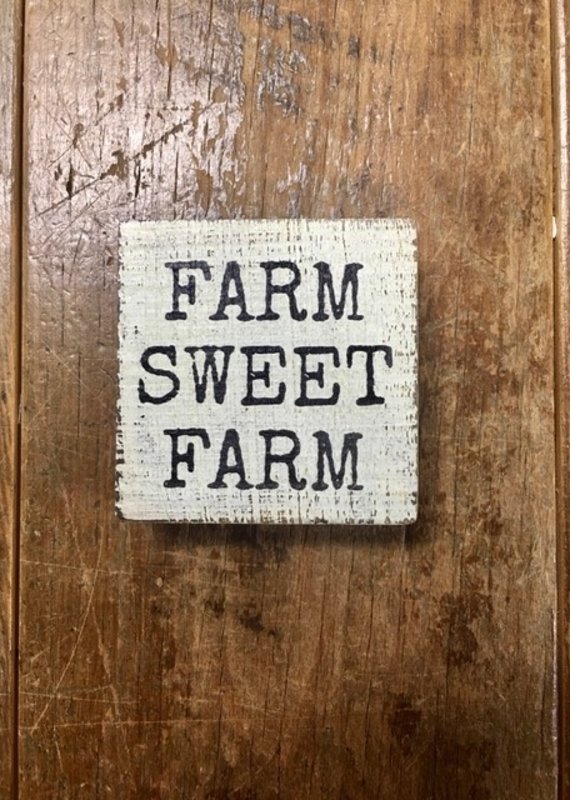 Primitives By Kathy Block Sign 'Farm Sweet Farm'