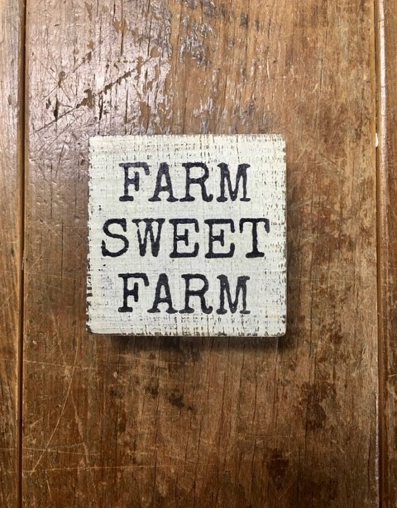 Primitives By Kathy Block Sign 'Farm Sweet Farm'