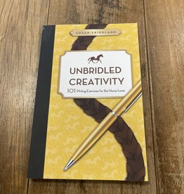 Saddle Seeks Horse Unbridled Creativity:101 Writing Exercises For Horse Lovers
