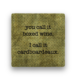 you call it boxed wine Coaster - Natural Stone