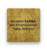 it’s called karma Coaster - Natural Stone