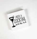 Cocktail Napkins - I Need a Cocktail 20 Ct/3 Ply