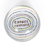Choose Happiness Paperweight  4" x 4" PW140