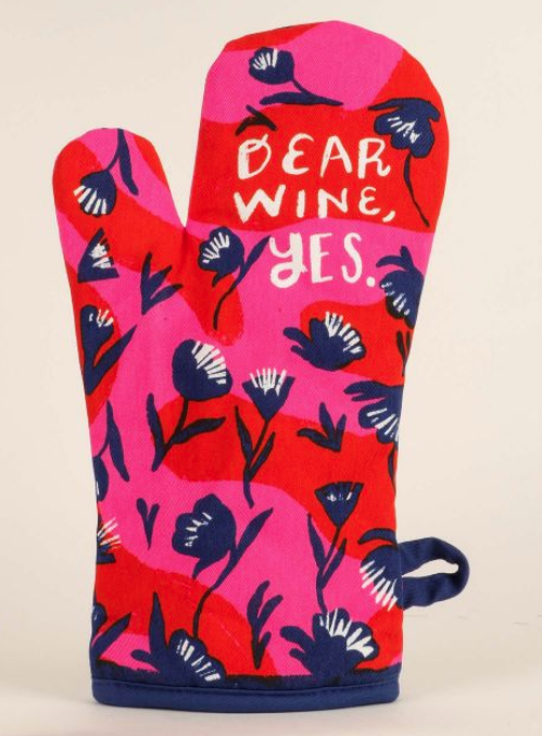 *Dear Wine, Yes Oven Mitt
