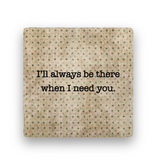 (D) I'll always be there Coaster - Natural Stone
