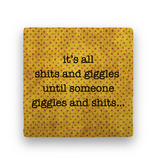 It's all giggles Coaster - Natural Stone