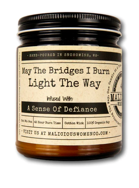May The Bridges I Burn Soy Candle 9oz
