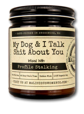 My Dog & I Talk Shit Soy Candle 9oz - Cotton Candy & Pine Scent