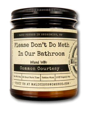 Please Don't Do Meth Soy Candle 9oz - Oakmoss & Amber Scent