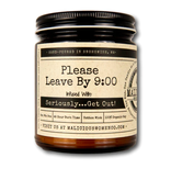 Please Leave By 9:00 Soy Candle 9oz -  Cabernet All Day Scent