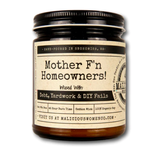 Mother F'n Homeowners Soy Candle 9oz