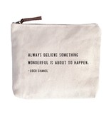 Always Believe Something Canvas Bag - Beige Canvas with Leather Zipper Tassle 9" x 7"