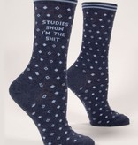Studies Show I'm the Shit Women's Socks