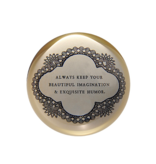Always Keep Your Beautiful Paperweight 4" x 4" PW100